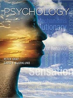Psychology – 7th edition – Gray and Bjorklund