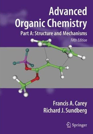 Solutions Manual Advanced Organic Chemistry Part A: Structure And Mechanisms 5th Edition By Francis Carey