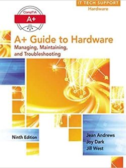A+ Guide to Hardware (9th Edition)