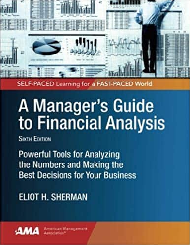 A Manager’s Guide to Financial Analysis (6th Edition)