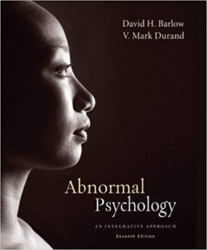 Abnormal Psychology: An Integrative Approach (7th Edition)