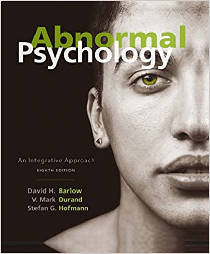 Abnormal Psychology: An Integrative Approach (8th Edition)