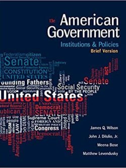 American Government: Institutions and Policies; Brief version (13th edition)
