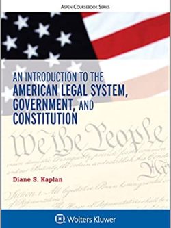 An Introduction to the American Legal System; Government; and Constitutional Law- eBook