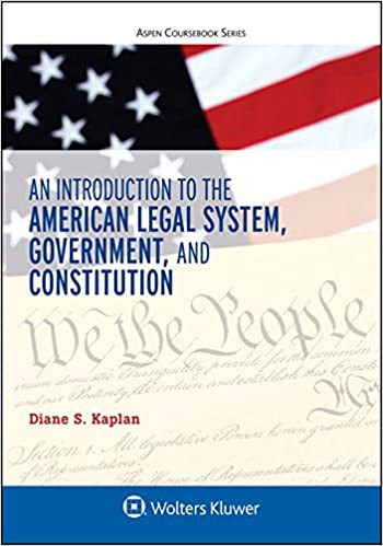 An Introduction to the American Legal System; Government; and Constitutional Law- eBook