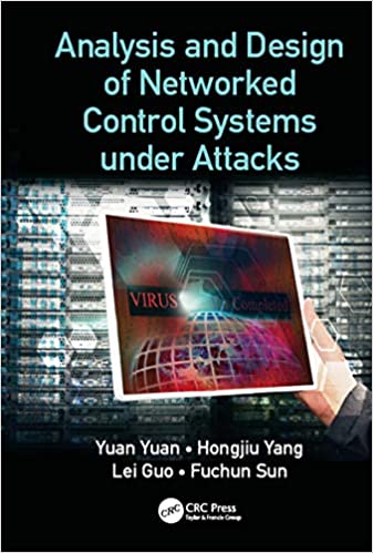 Analysis and Design of Networked Control Systems under Attacks