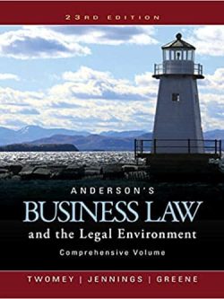 Anderson’s Business Law and the Legal Environment (23rd Edition)