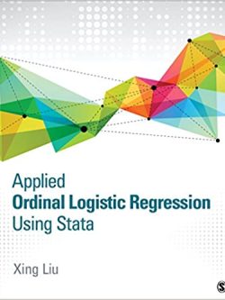 Applied Ordinal Logistic Regression Using Stata: From Single-Level to Multilevel Modeling