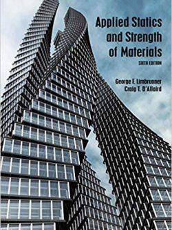 Applied Statics and Strength of Materials (6th Edition)