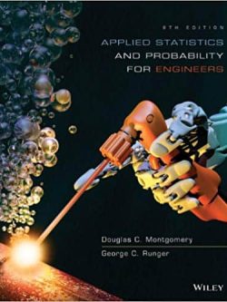 Applied Statistics and Probability for Engineers (6th Edition)
