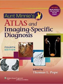 Aunt Minnie’s Atlas and Imaging-Specific Diagnosis (4th Edition) s
