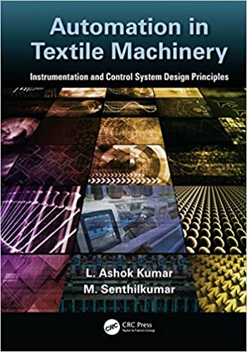 Automation in Textile Machinery: Instrumentation and Control System Design Principles