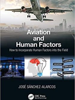 Aviation and Human Factors: How to Incorporate Human Factors into the Field