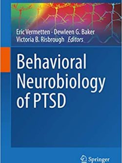 Behavioral Neurobiology of PTSD