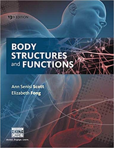 Body Structures and Functions (13th Edition)