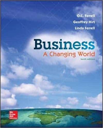 Business: A Changing World (10th Edition)
