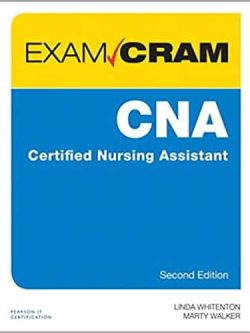 CNA Certified Nursing Assistant Exam Cram (2nd Edition)