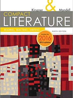 COMPACT Literature: Reading; Reacting; Writing (9th Edition) – 2016 MLA Update