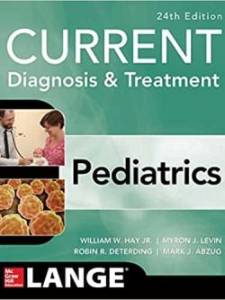 CURRENT Diagnosis and Treatment Pediatrics (24th Edition)