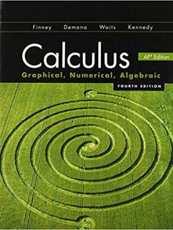 Calculus: Graphical; Numerical; Algebraic (4th Edition)