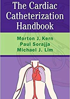 Cardiac Catheterization Handbook; 6th edition