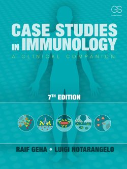 Case Studies in Immunology: A Clinical Companion (7th Edition)