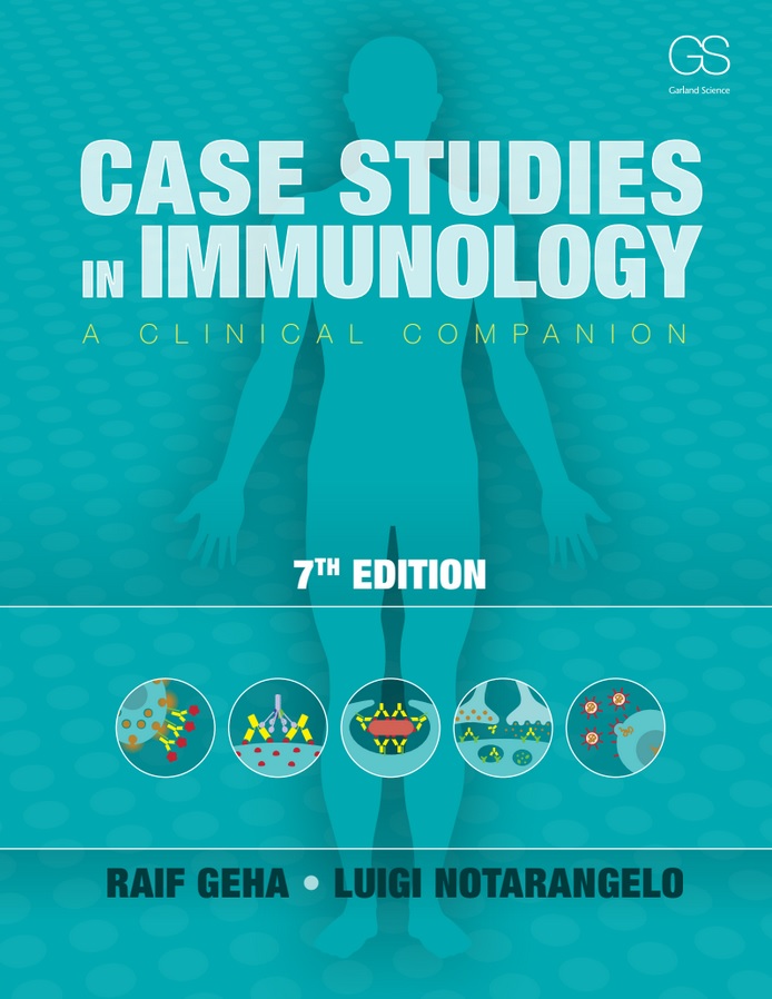 Case Studies in Immunology: A Clinical Companion (7th Edition)