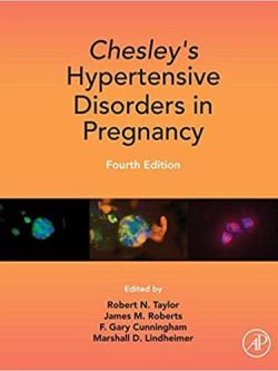 Chesley’s Hypertensive Disorders in Pregnancy (4th Edition)