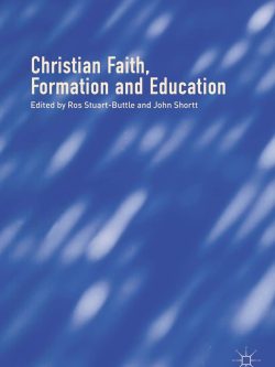 Christian Faith; Formation and Education