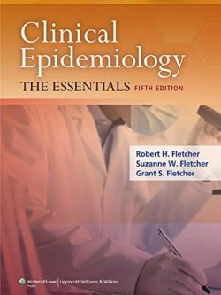 Clinical Epidemiology: The Essentials (5th edition)