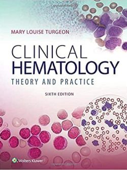 Clinical Hematology: Theory & Procedures (6th Edition)