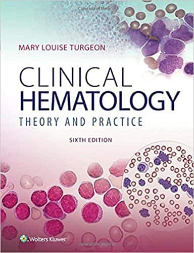 Clinical Hematology: Theory & Procedures (6th Edition)