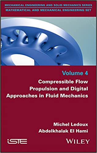 Compressible Flow Propulsion and Digital Approaches in Fluid Mechanics (Volume 4)