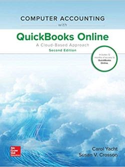 Computer Accounting with QuickBooks Online: A Cloud Based Approach (2nd edition)