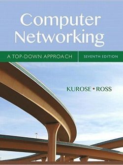 Computer Networking: A Top-Down Approach (7th Edition)
