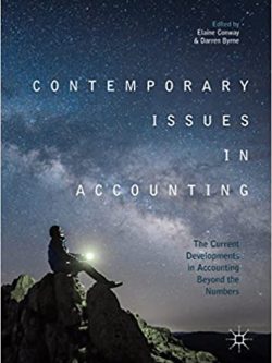 Contemporary Issues in Accounting: The Current Developments in Accounting Beyond the Numbers