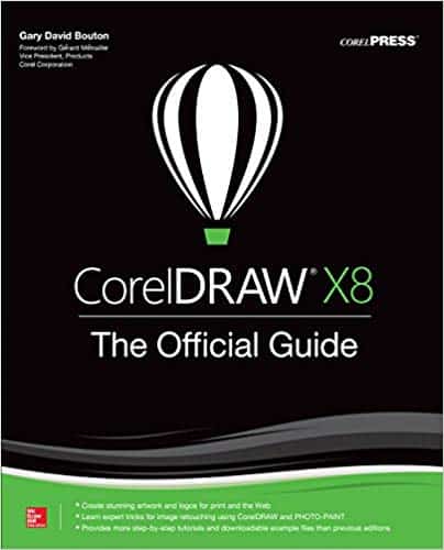 CorelDRAW X8: The Official Guide (12th Edition)