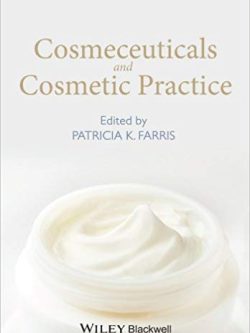 Cosmeceuticals and Cosmetic Practice (1st Edition)