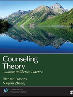 Counseling Theory: Guiding Reflective Practice – (Counseling and Professional Identity)