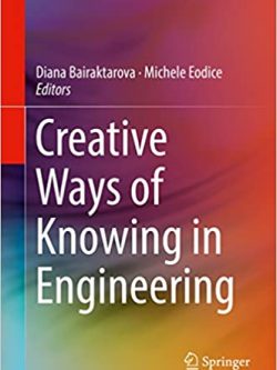 Creative Ways of Knowing in Engineering