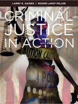 Criminal Justice in Action (10th Edition)