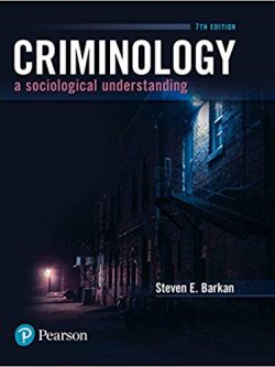 Criminology: A Sociological Understanding (7th Edition)