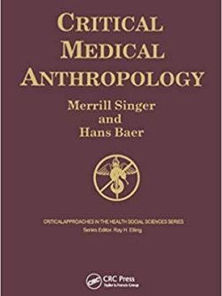 Critical Medical Anthropology (2nd Edition)