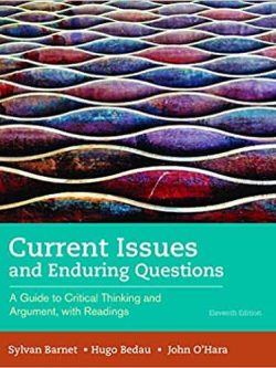 Current Issues and Enduring Questions: A Guide to Critical Thinking and Argument; with Readings (11th Edition)
