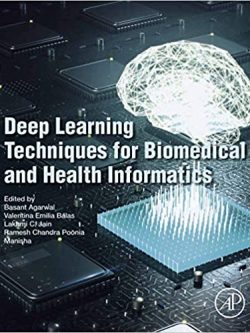 Deep Learning Techniques for Biomedical and Health Informatics
