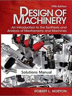 Design of Machinery (5th Edition) – Solutions Manual
