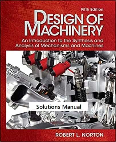 Design of Machinery (5th Edition) – Solutions Manual