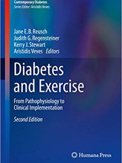 Diabetes and Exercise: From Pathophysiology to Clinical Implementation (2nd Edition)