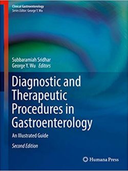 Diagnostic and Therapeutic Procedures in Gastroenterology: An Illustrated Guide (2nd Edition)