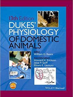 Dukes’ Physiology of Domestic Animals (13th Edition)